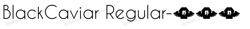 BlackCaviar Regular字体转换